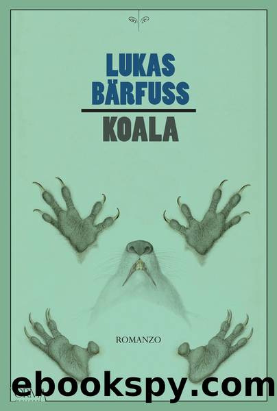Koala by Lukas Bärfuss