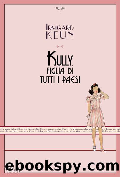 Kully, figlia di tutti i paesi by Irmgard Keun