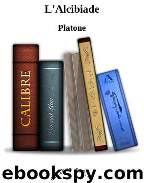 L'Alcibiade by Platone