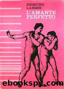 L'Amante Perfetto by Sigmund Larsen