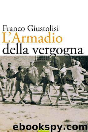 L'Armadio della vergogna by Franco Giustolisi