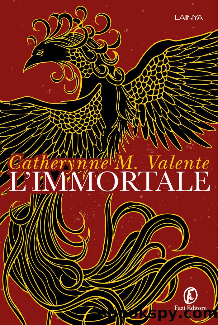 L'Immortale by Catherynne M. Valente