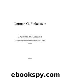 L'Industria dell'olocausto by Norman G. Finkelstein