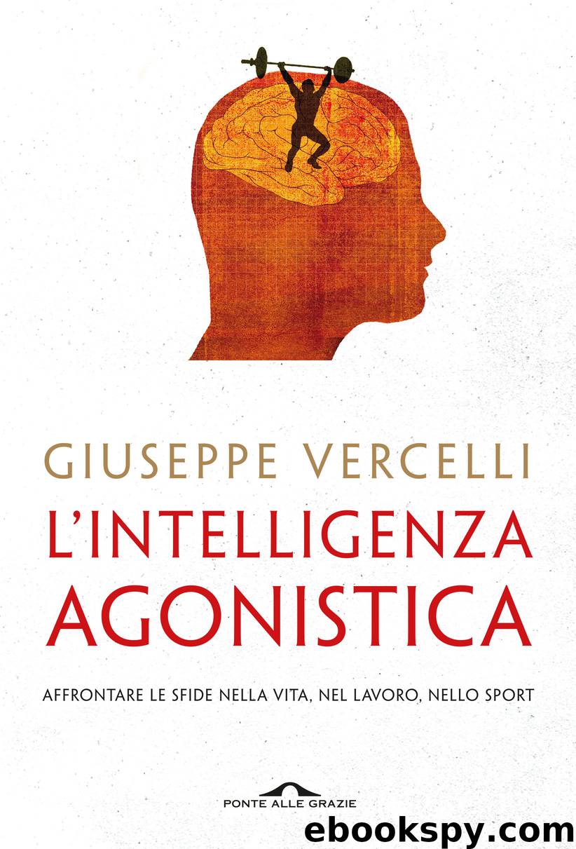 L'Intelligenza Agonistica by Giuseppe Vercelli