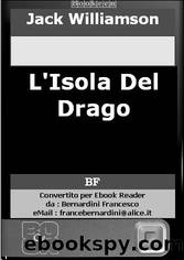 L'Isola Del Drago by Jack Williamson