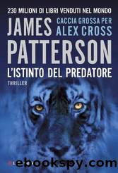 L'Istinto Del Predatore by James Patterson; V. Guani
