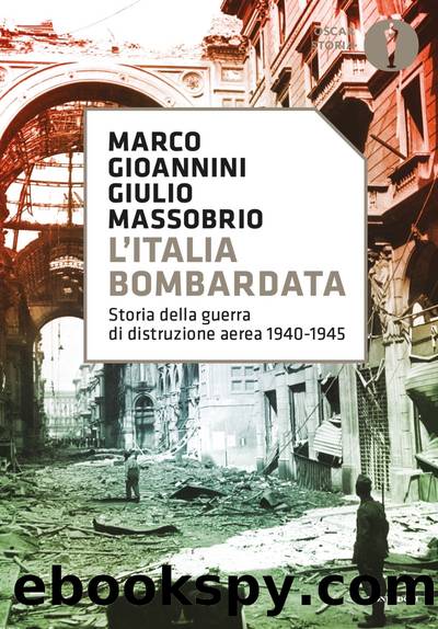 L'Italia bombardata by Marco Gioannini & Giulio Massobrio