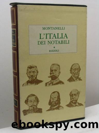 L'Italia dei notabili (1861 - 1900). by Indro Montanelli
