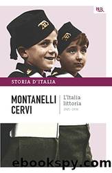 L'Italia della disfatta - 10 giugno 1940 - 8 settembre 1943 by Sergio Romano & Indro Montanelli & Mario Cervi