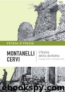 L'Italia della disfatta by Mario Cervi Indro Montanelli