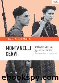 L'Italia della guerra civile by Mario Cervi Indro Montanelli