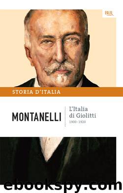 L'Italia di Giolitti - 1900-1920 by Indro Montanelli