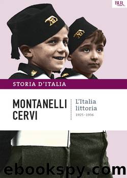 L'Italia littoria by Mario Cervi Indro Montanelli