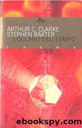 L'Occhio Del Tempo by Clarke Arthur Charles & Baxter Stephen