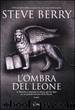 L'Ombra Del Leone by Steve Berry