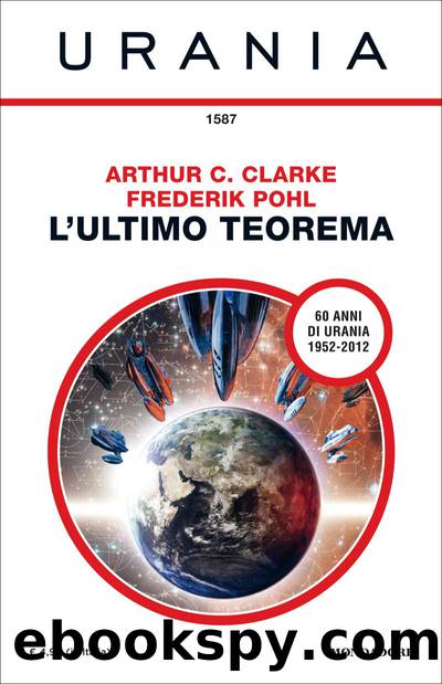 L'Ultimo Teorema by Arthur C. Clarke & Frederik Pohl