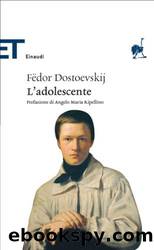 L'adolescente by Fedor Dostoevskij