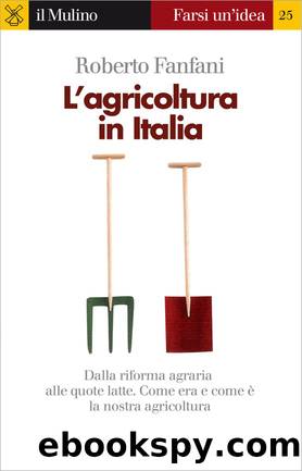 L'agricoltura in Italia by Roberto Fanfani