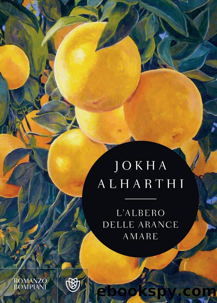 L'albero delle arance amare by Jokha Alharthi