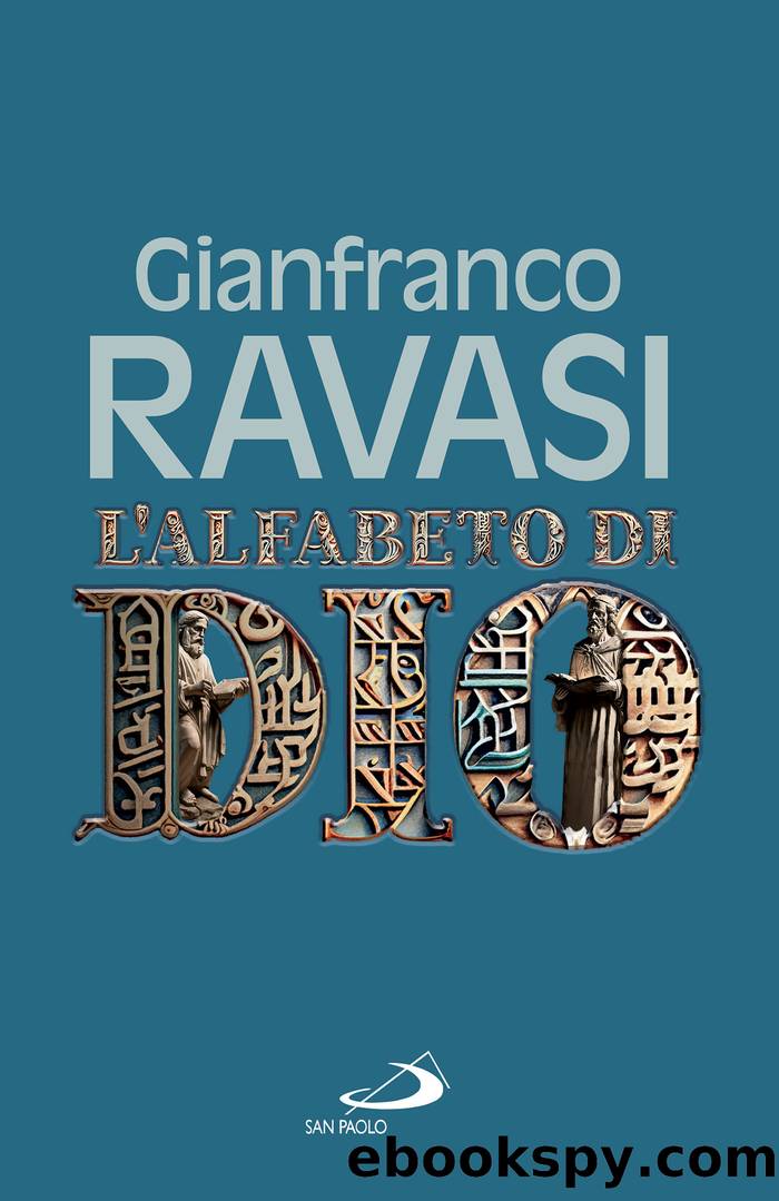 L'alfabeto di Dio by Gianfranco Ravasi