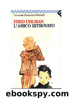 L'amico ritrovato by Fred Uhlman