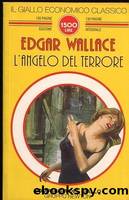L'angelo del terrore by Edgar Wallace & Silvia Cecchini