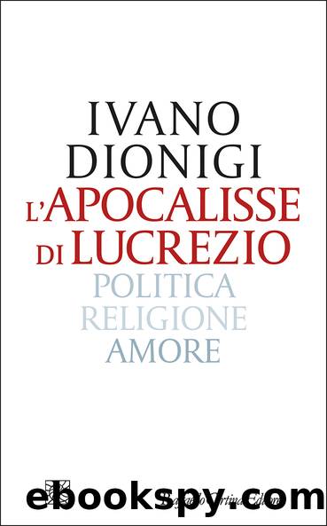 L'apocalisse di Lucrezio by Ivano Dionigi