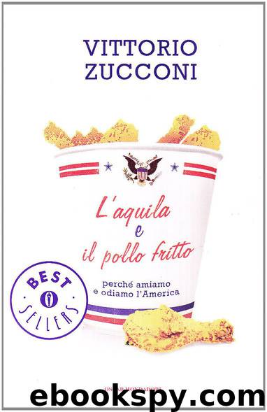 L'aquila e il pollo fritto by Vittorio Zucconi