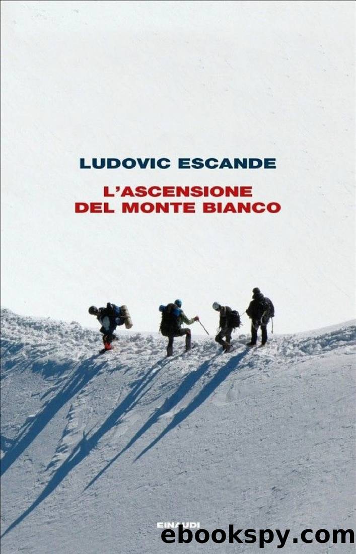 L'ascensione del Monte Bianco by Ludovic Escande