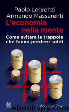 L'economia della mente by Paolo Legrenzi Armando Massarenti