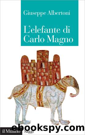L'elefante di Carlo Magno by Giuseppe Albertoni;