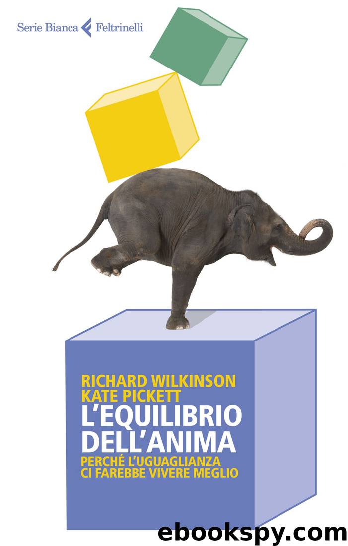 L'equilibrio dell'anima by Richard Wilkinson Kate Pickett