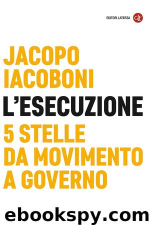 L'esecuzione (Italian Edition) by Jacopo Iacoboni