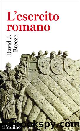 L'esercito romano by David J. Breeze;