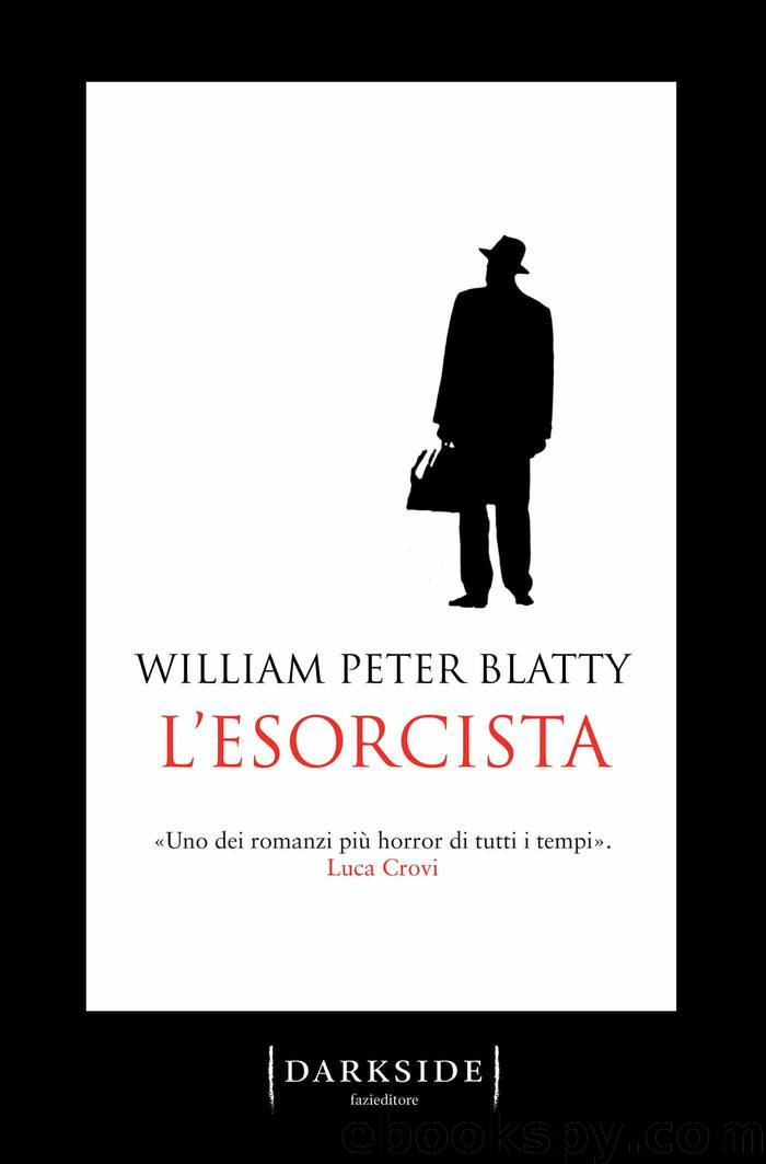 L'esorcista (Italian Edition) by William Peter Blatty