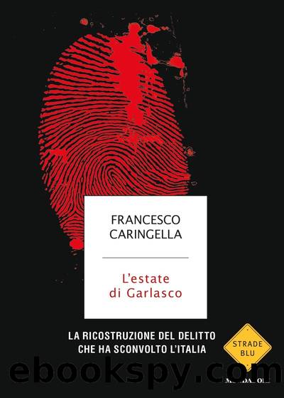L'estate di Garlasco by Francesco Caringella