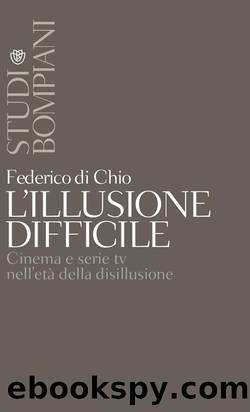 L'illusione difficile by Di Chio Federico