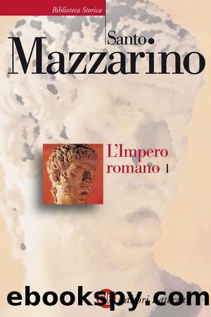 L'impero romano. Volume 1 (2014) by Santo Mazzarino