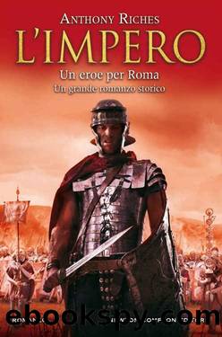 L'impero. Un eroe per Roma 05 by Anthony Riches