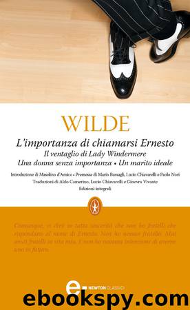 L'importanza di chiamarsi Ernesto by Oscar Wilde