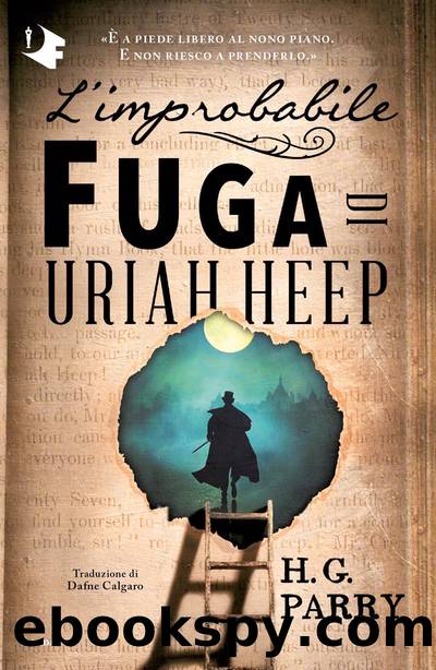 L'improbabile fuga di Uriah Heep by H. G. Parry
