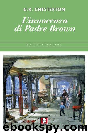 L'innocenza di Padre Brown (Italian Edition) by Gilbert Keith Chesterton