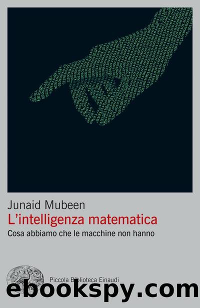 L'intelligenza matematica by Junaid Mubeen