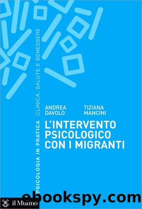 L'intervento psicologico con i migranti by Andrea Davolo & Tiziana Mancini
