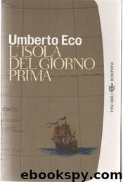 L'isola del giorno prima by Umberto Eco