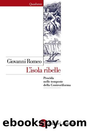 L'isola ribelle by Giovanni Romeo;