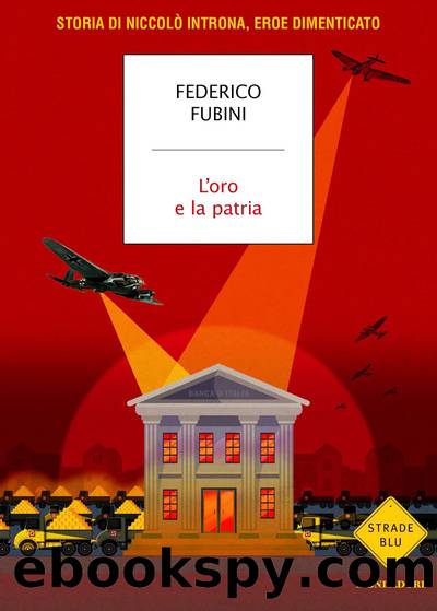 L'oro e la patria by Federico Fubini