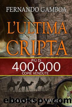 L'ultima cripta by Fernando Gamboa