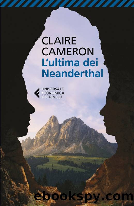 L'ultima dei Neanderthal by Claire Cameron