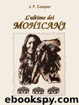 L'ultimo dei Mohicani by James Fenimore Cooper
